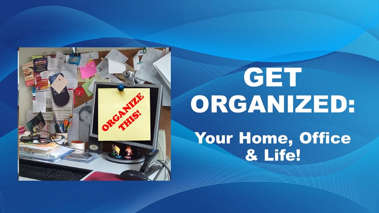 Get Organized